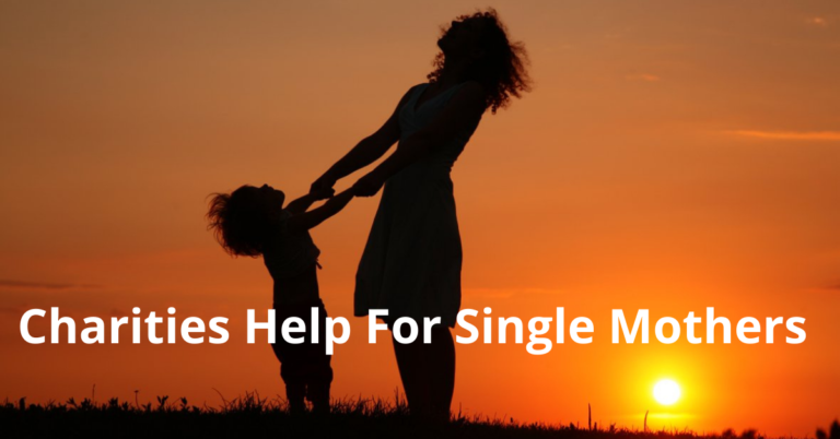 Charities Help For Single Mothers And Their Children’s