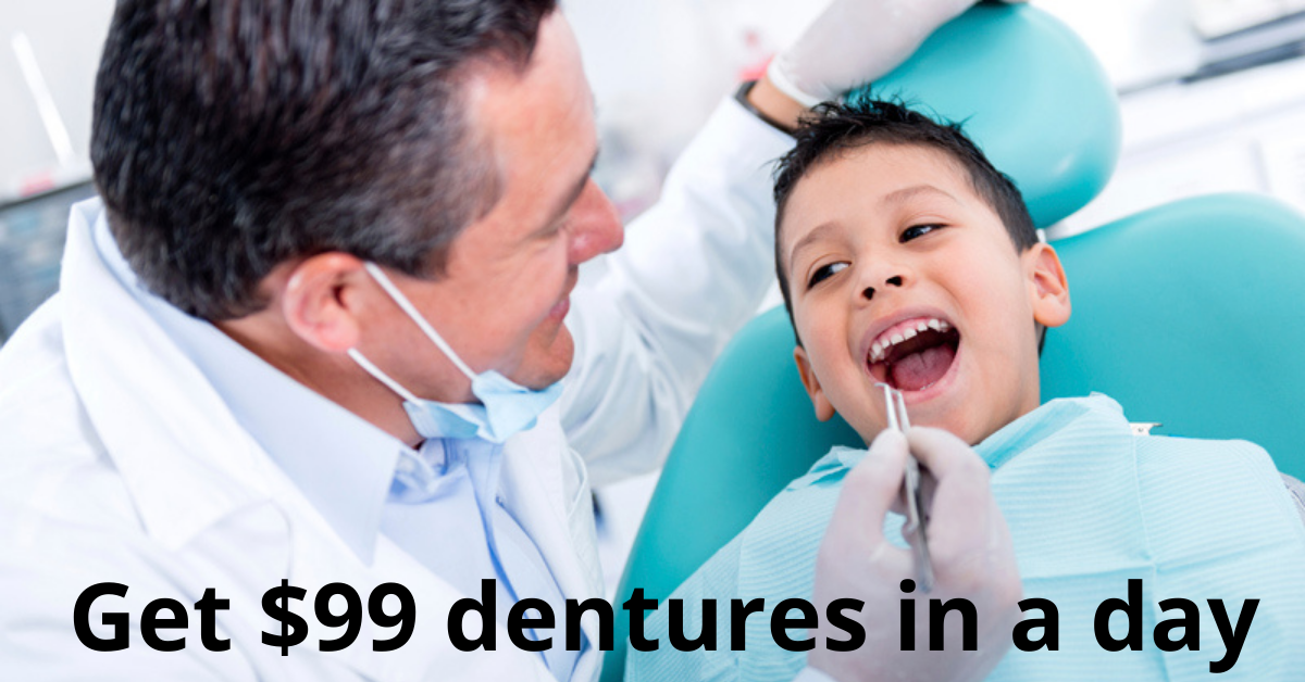 Get $99 dentures in a day