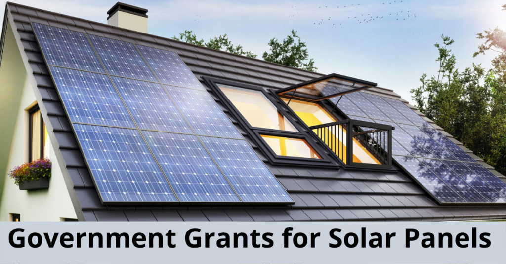 Government Grants for Solar Panels 2024
