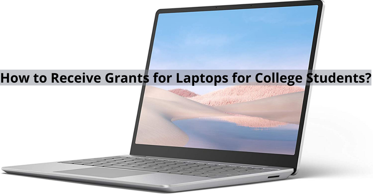 laptop grants for college students
