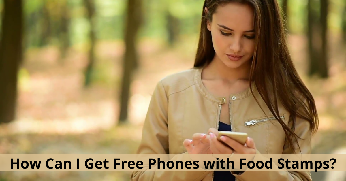 Free Phones with Food Stamps