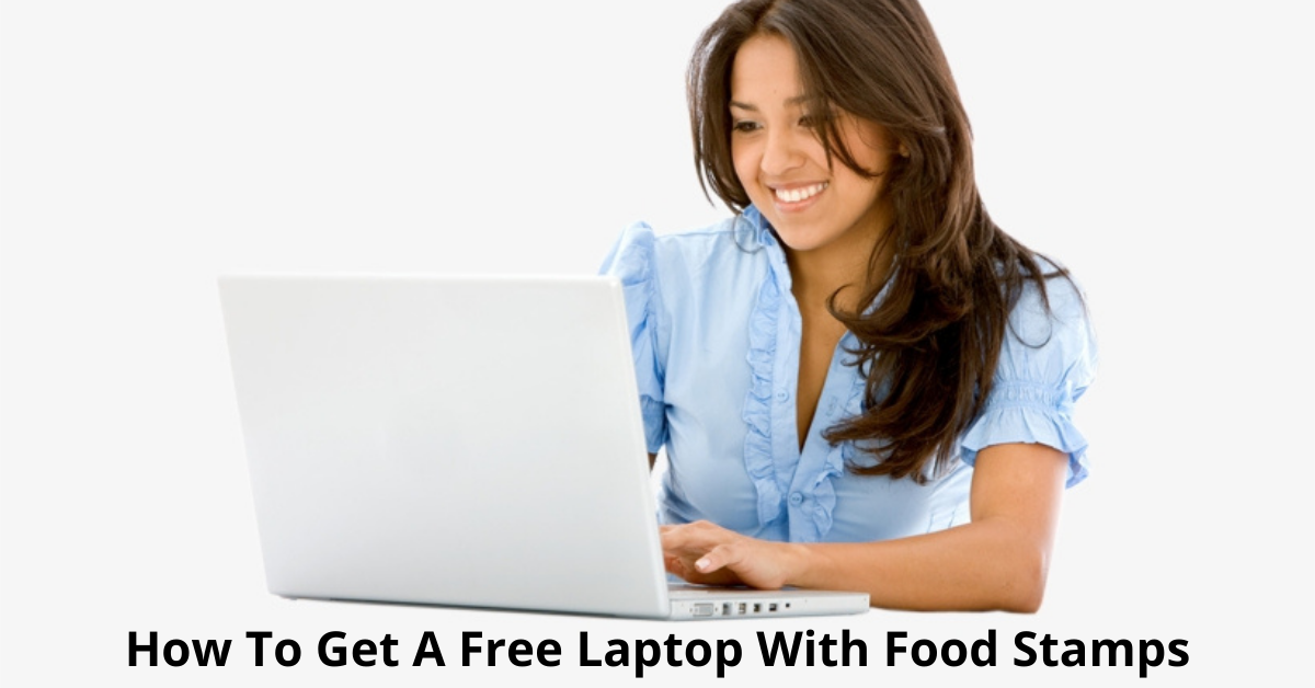 how to get free laptop with food stamp