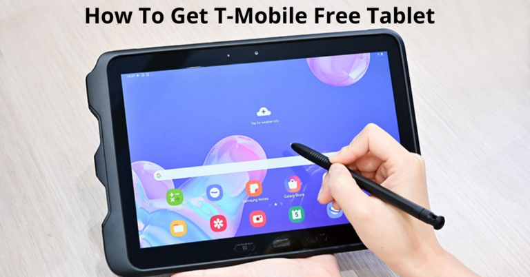 How To Get T-Mobile Free Tablet EBB Program
