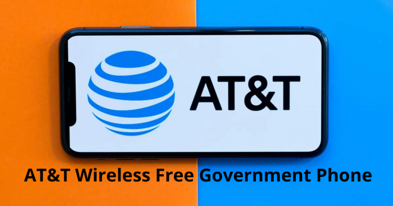 AT&T Wireless Free Government Phone 2022